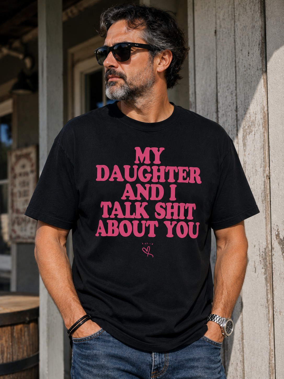“My Daughter And I Talk Sh*t About You” Funny Graphic T-Shirt – Vintage Humor Tee