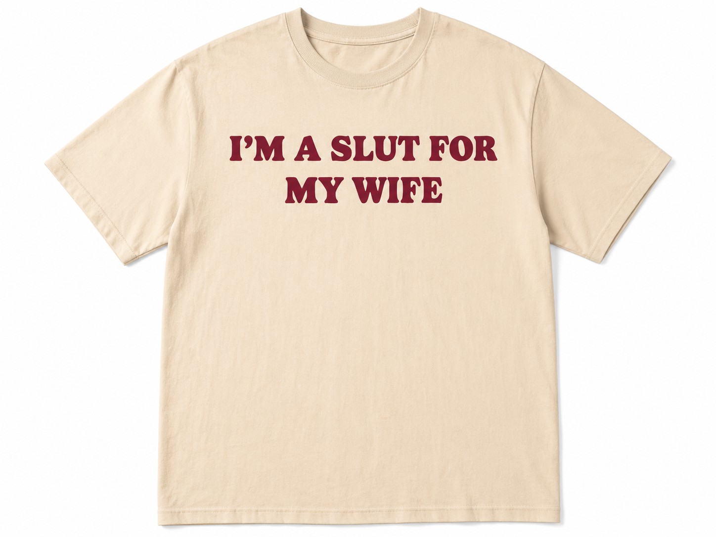 Funny Husband Graphic Men's T-Shirt – I'm A Slut For My Wife Casual Gym Style Statement Tee