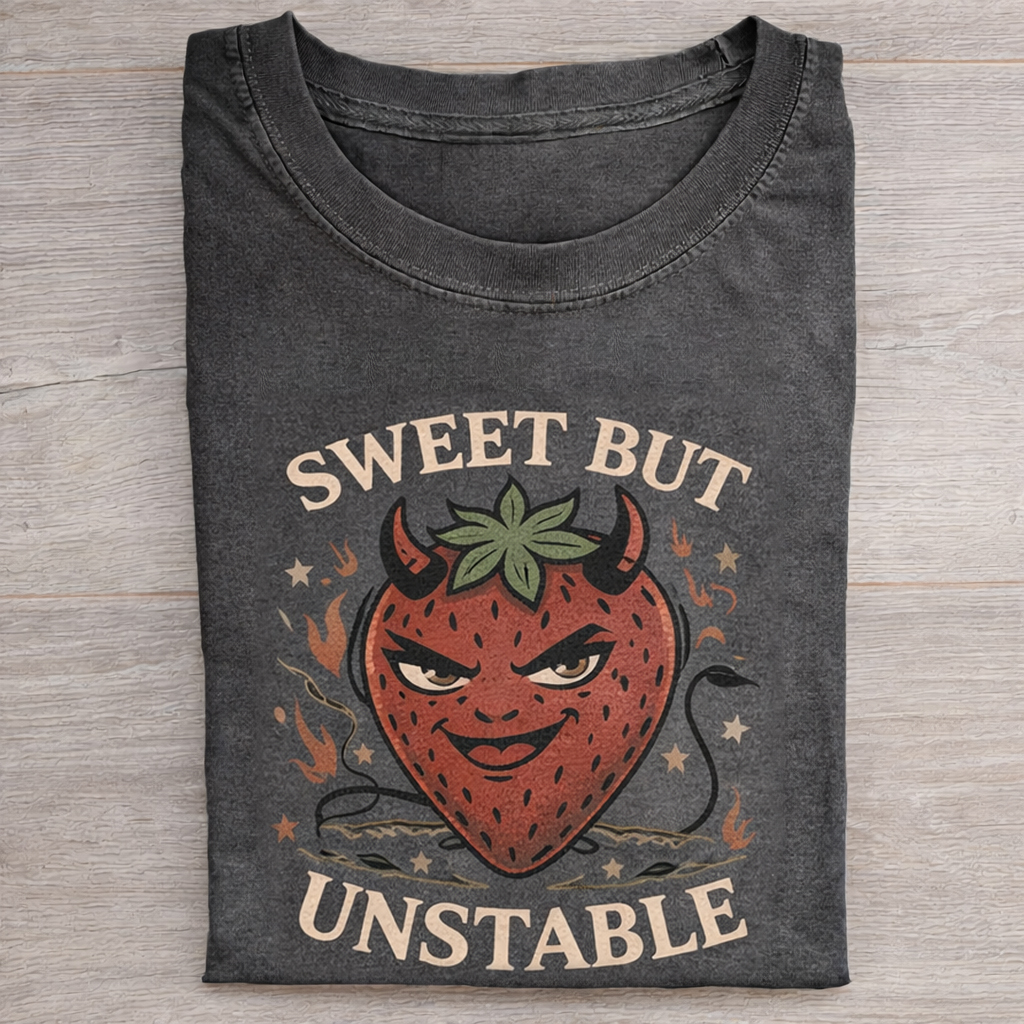 Sweet but Unstable T-shirt