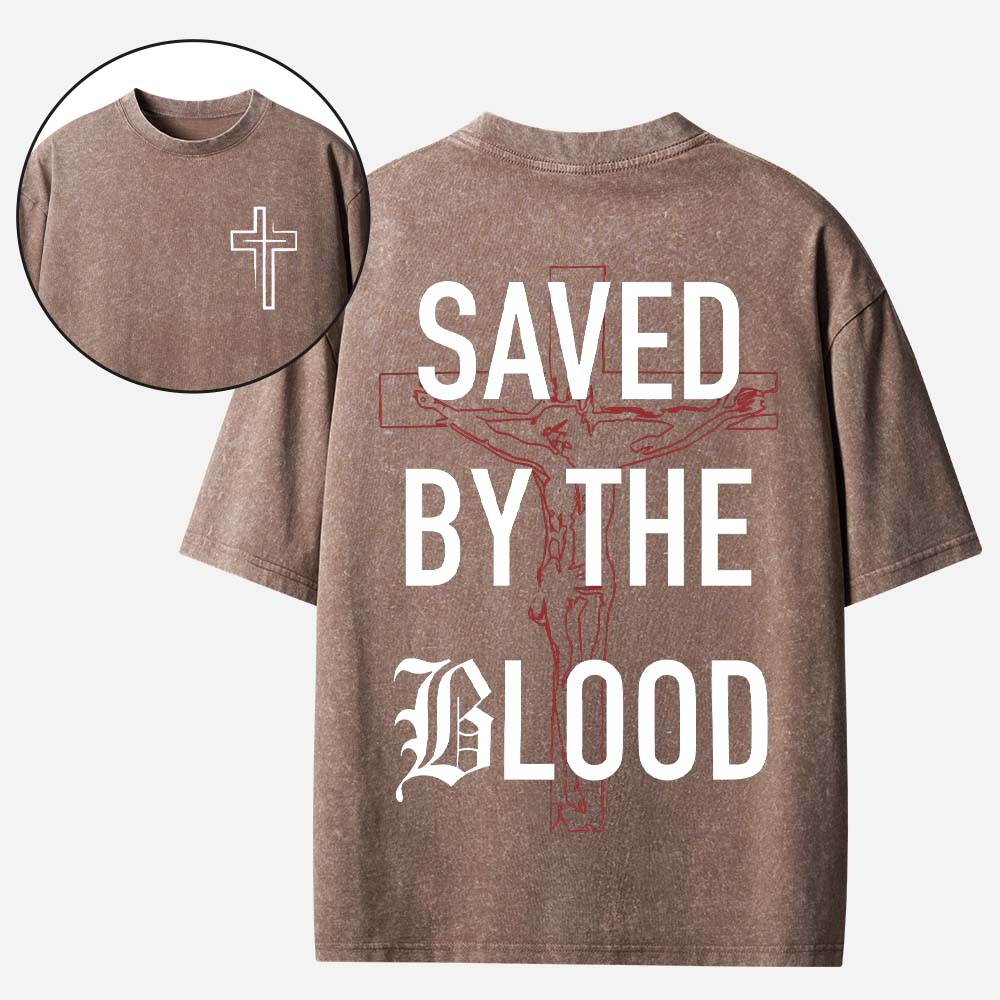 Saved by The Blood Christian Washed T-Shirt