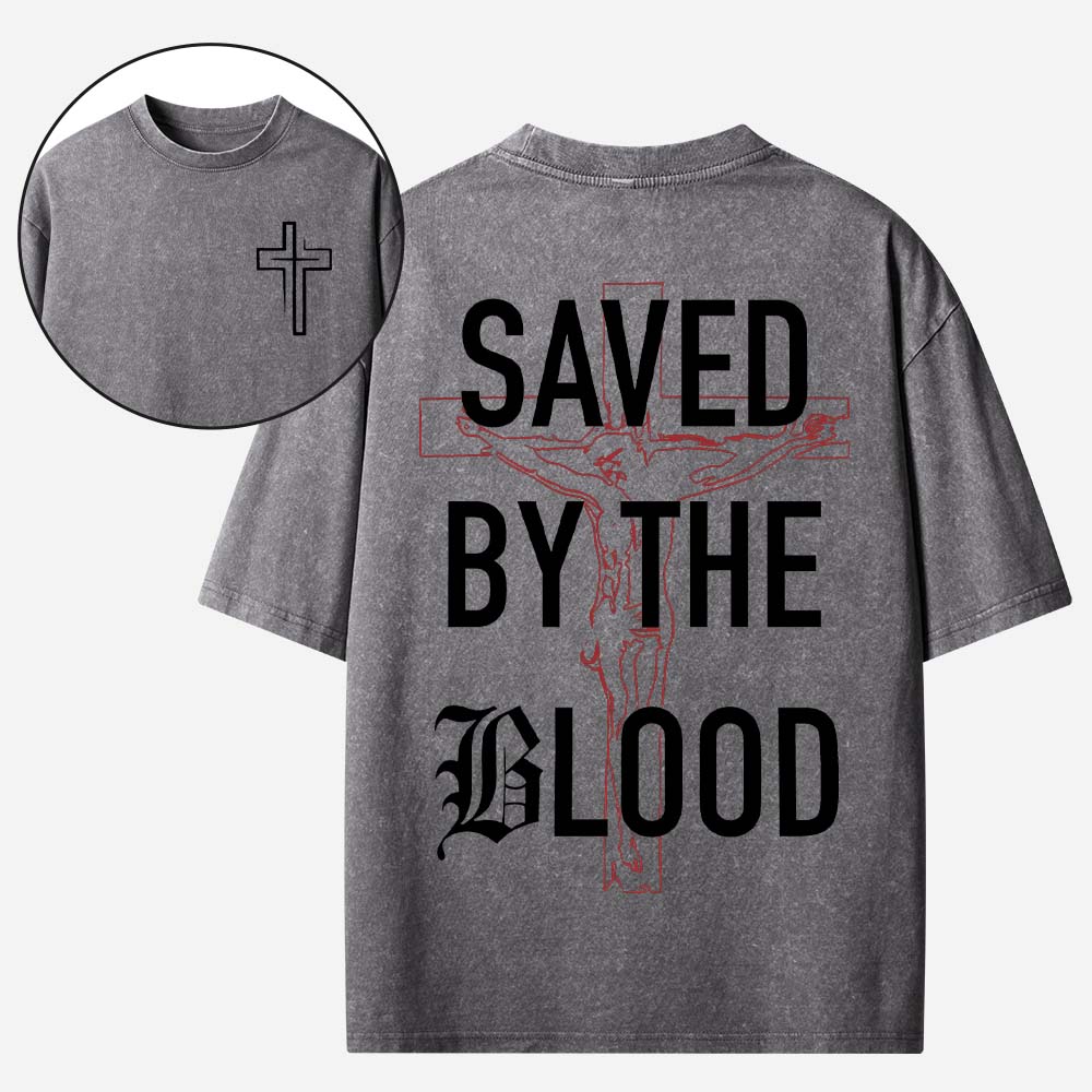 Saved by The Blood Christian Washed T-Shirt