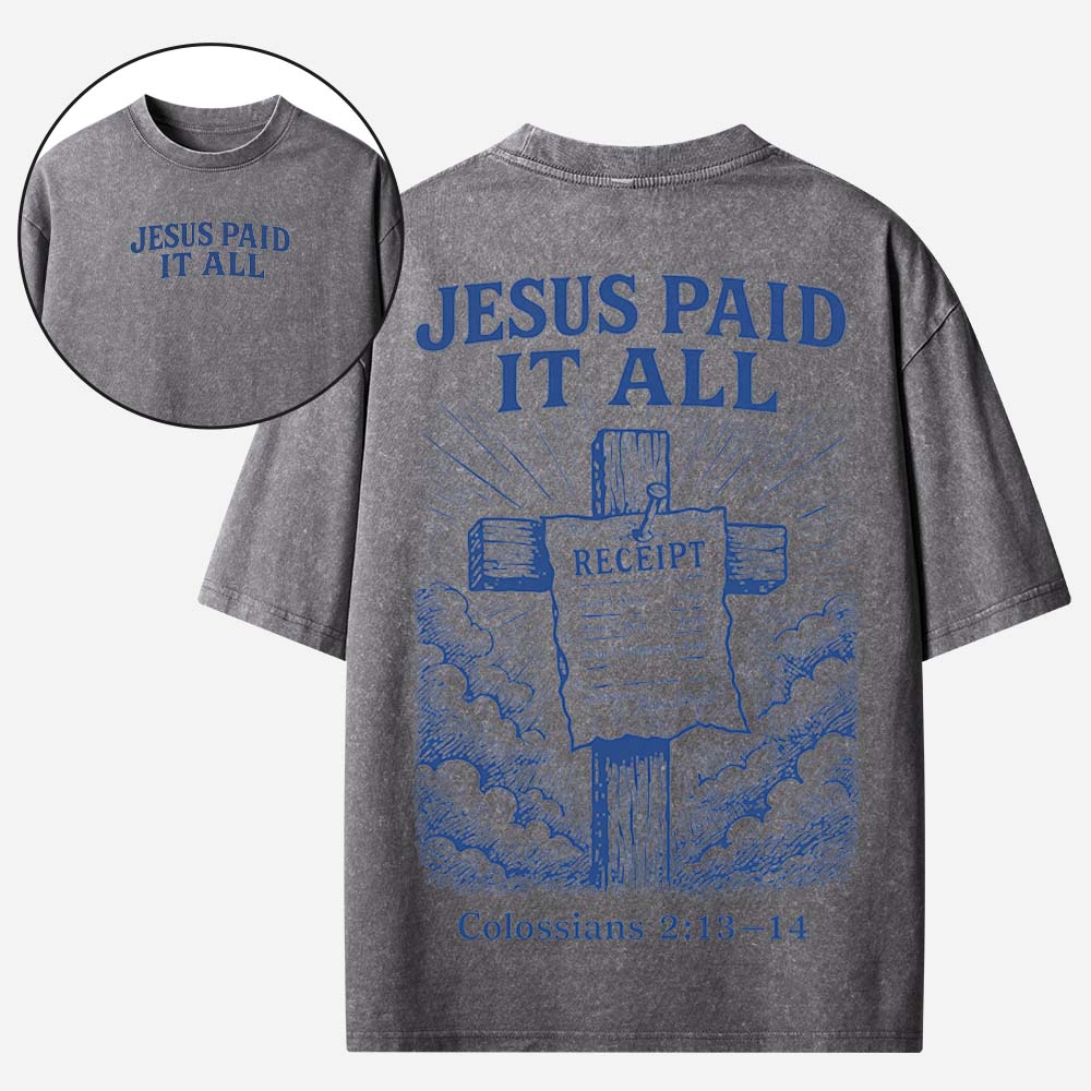 Jesus Paid It All Christian Washed T-Shirt