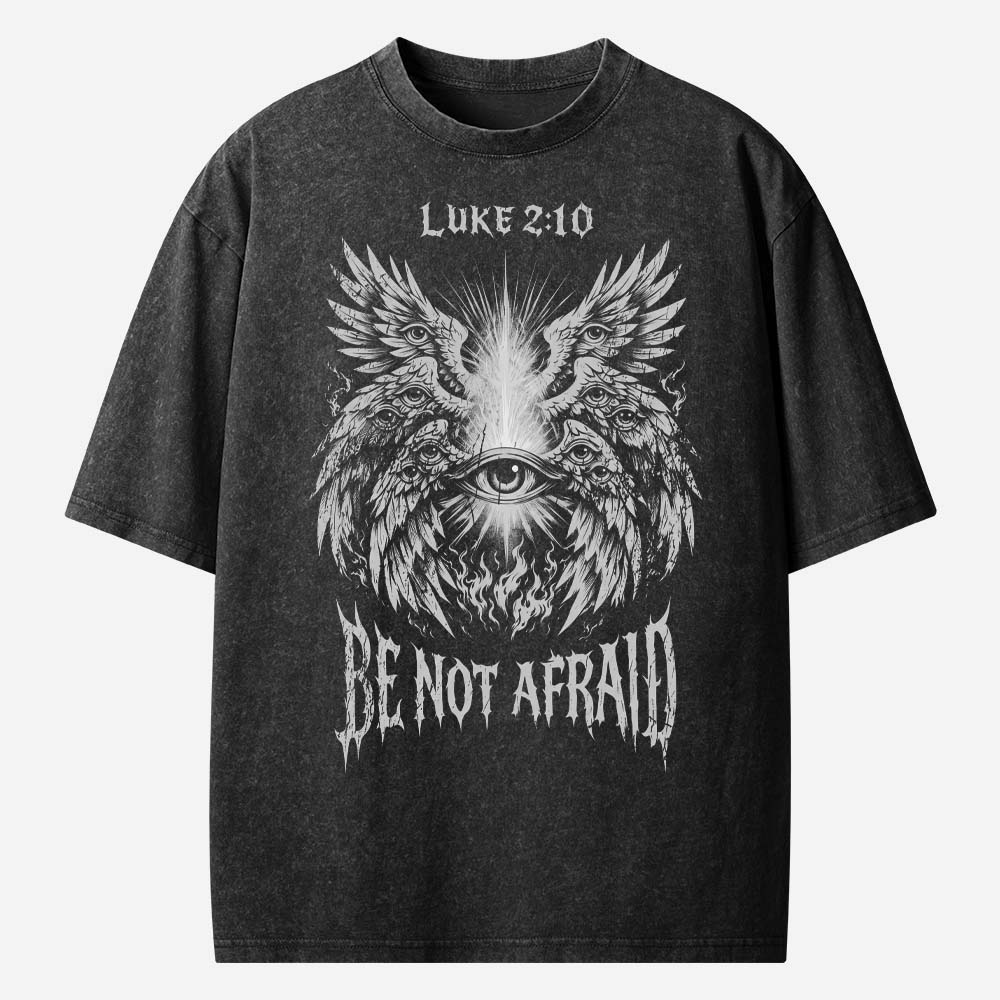 Be Not Afraid Christian Washed T-Shirt