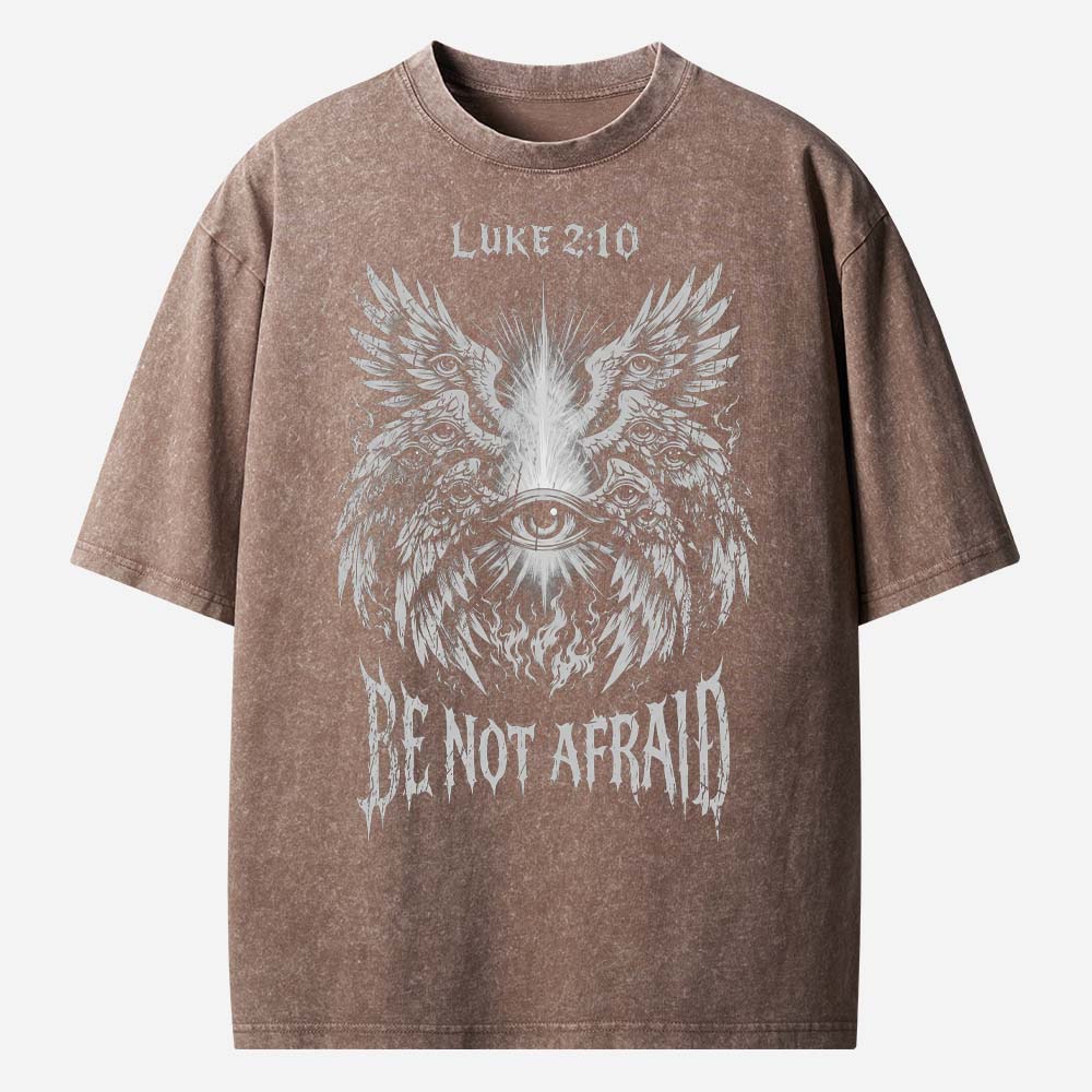 Be Not Afraid Christian Washed T-Shirt