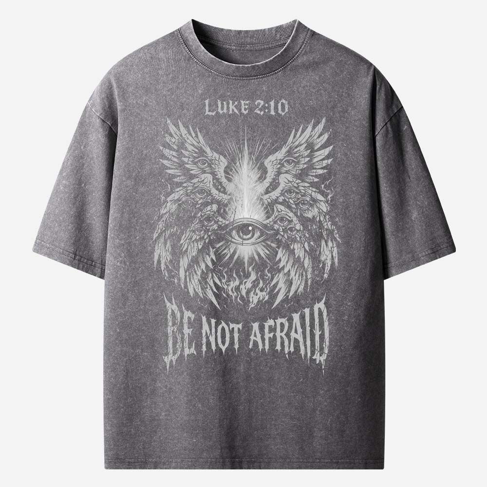 Be Not Afraid Christian Washed T-Shirt