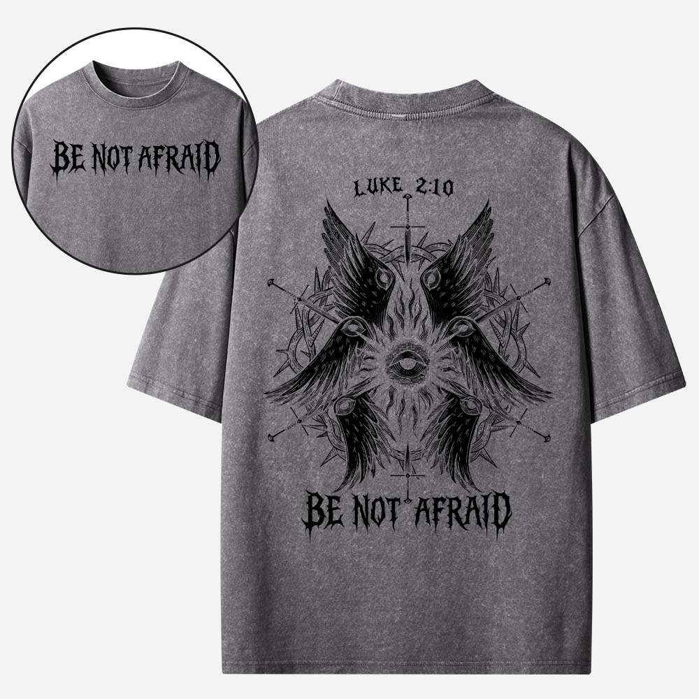 Be Not Afraid Christian Washed T-Shirt