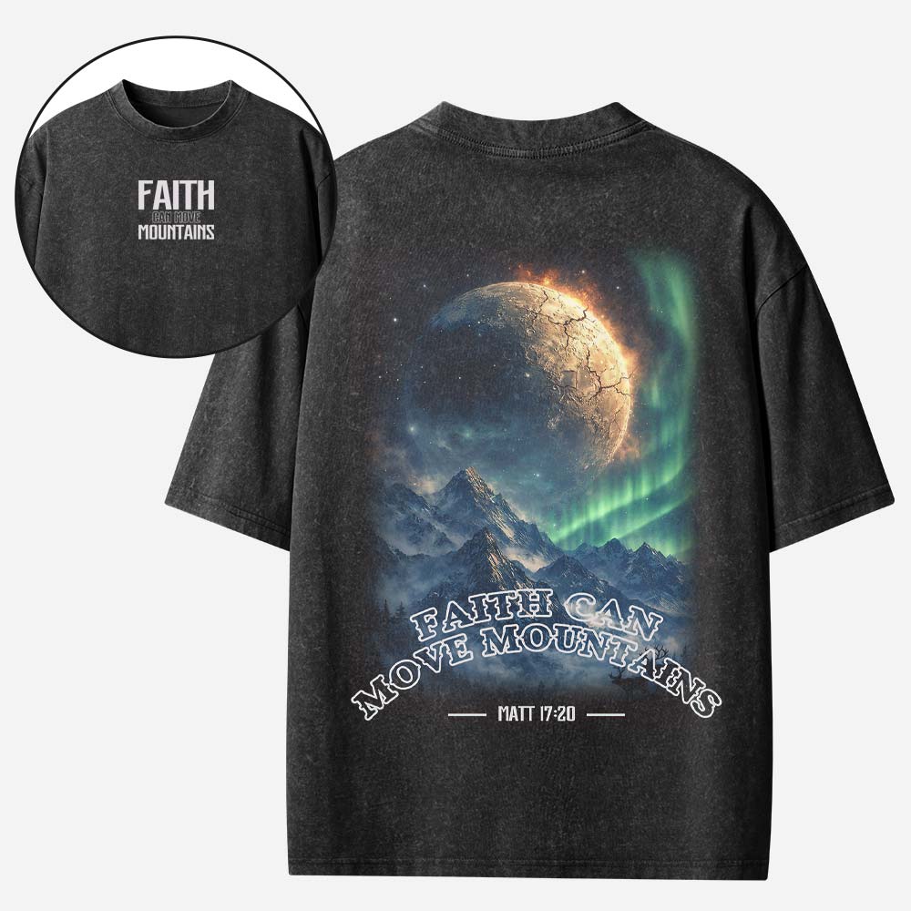 Faith Can Move Mountain Christian Washed T-Shirt