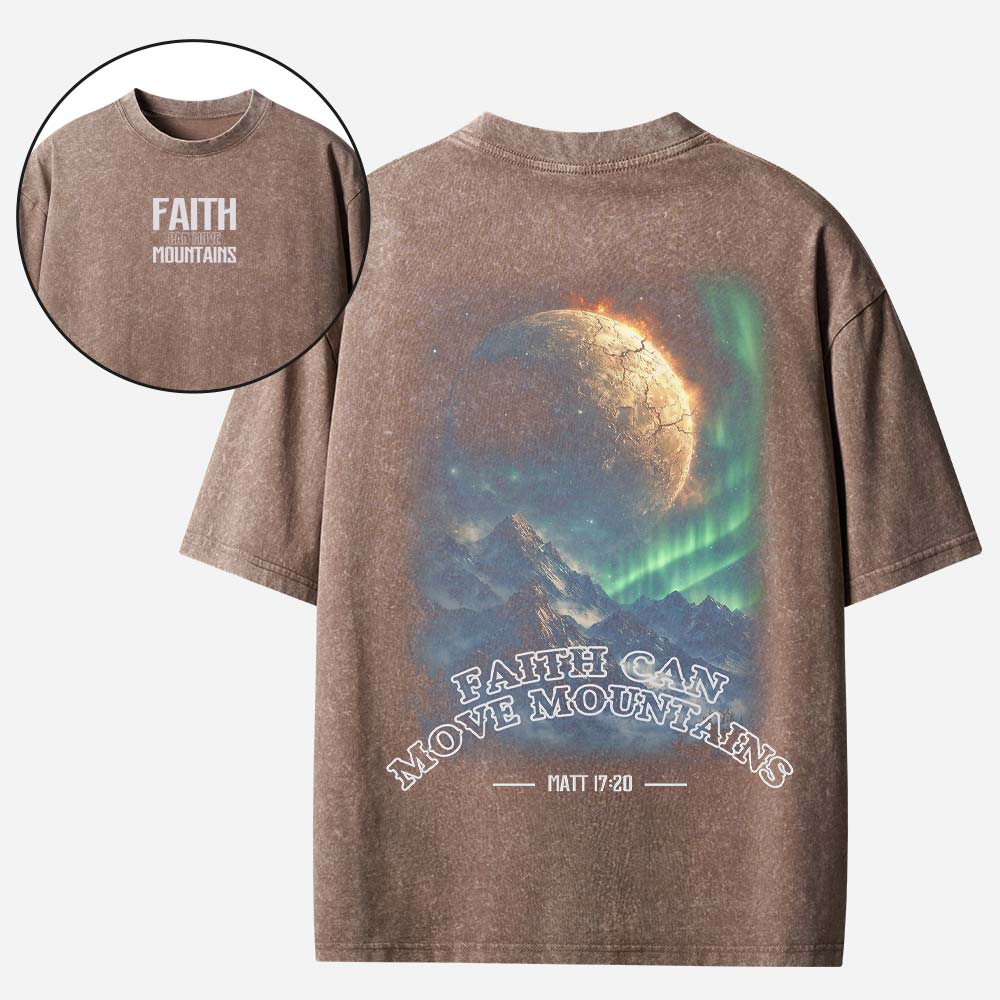 Faith Can Move Mountain Christian Washed T-Shirt
