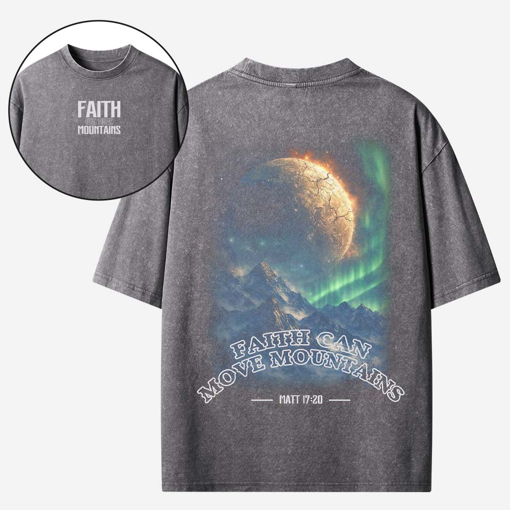 Faith Can Move Mountain Christian Washed T-Shirt