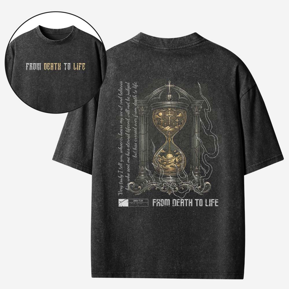 From Death To Life Christian Washed T-Shirt