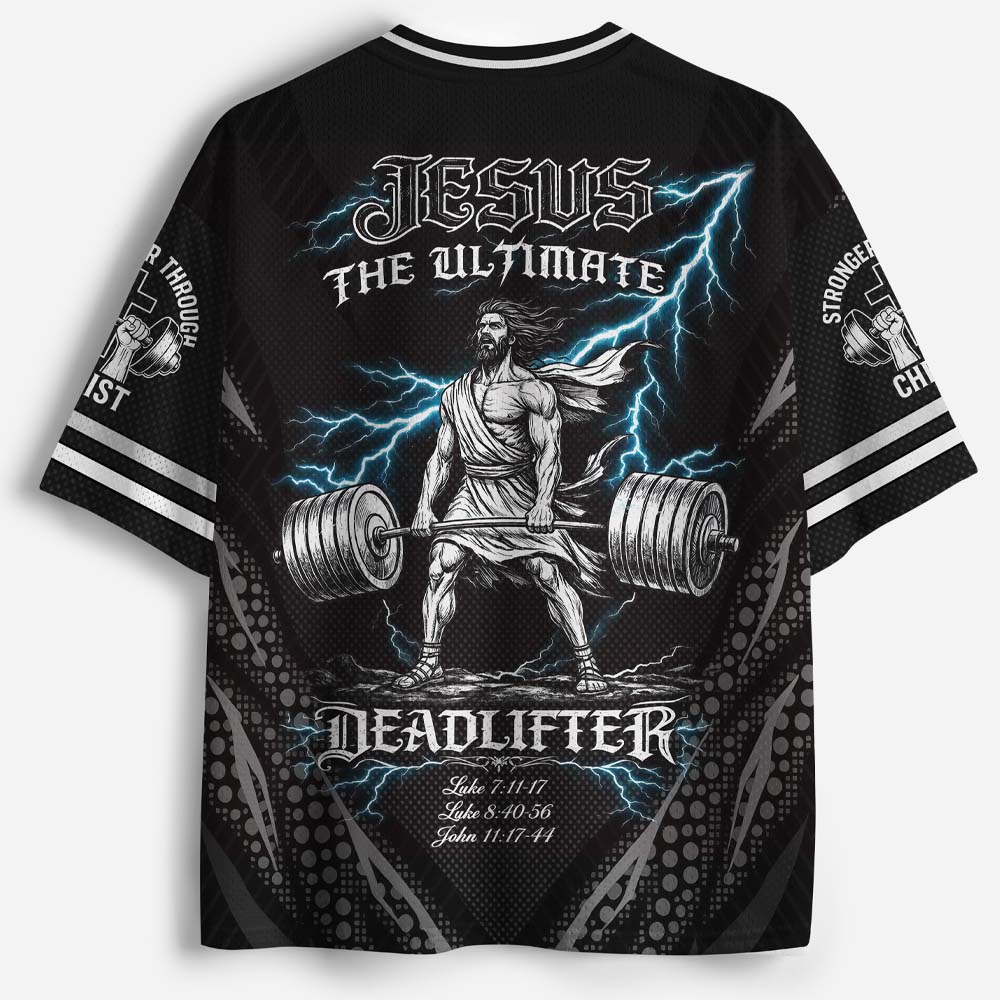 Jesus The Ultimate Deadlifter Christian Mesh Jersey