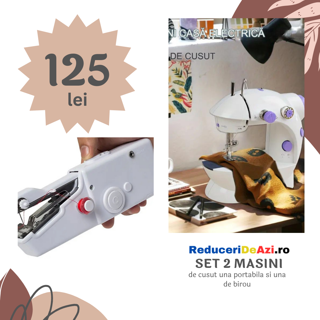 Set 2 masini de cusut una portabila si una de birou