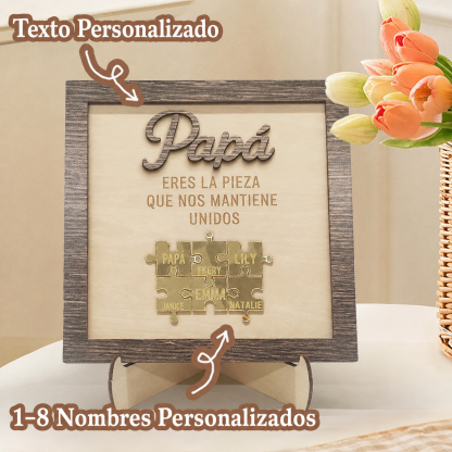Cuadro Puzzle de Madera Personalizado con Nombres para Papá Eres la Pieza que Nos Mantiene Unidos Regalo para Papá