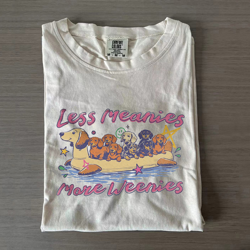 Less Meanies More Weenies T-shirt