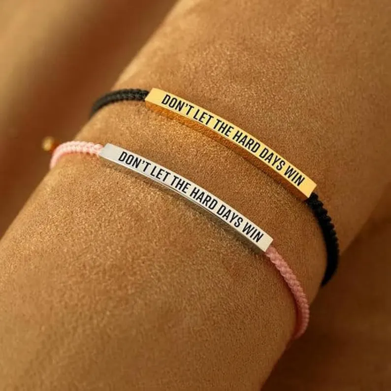  Don't Let The Hard Days Win Inspire Bracelet