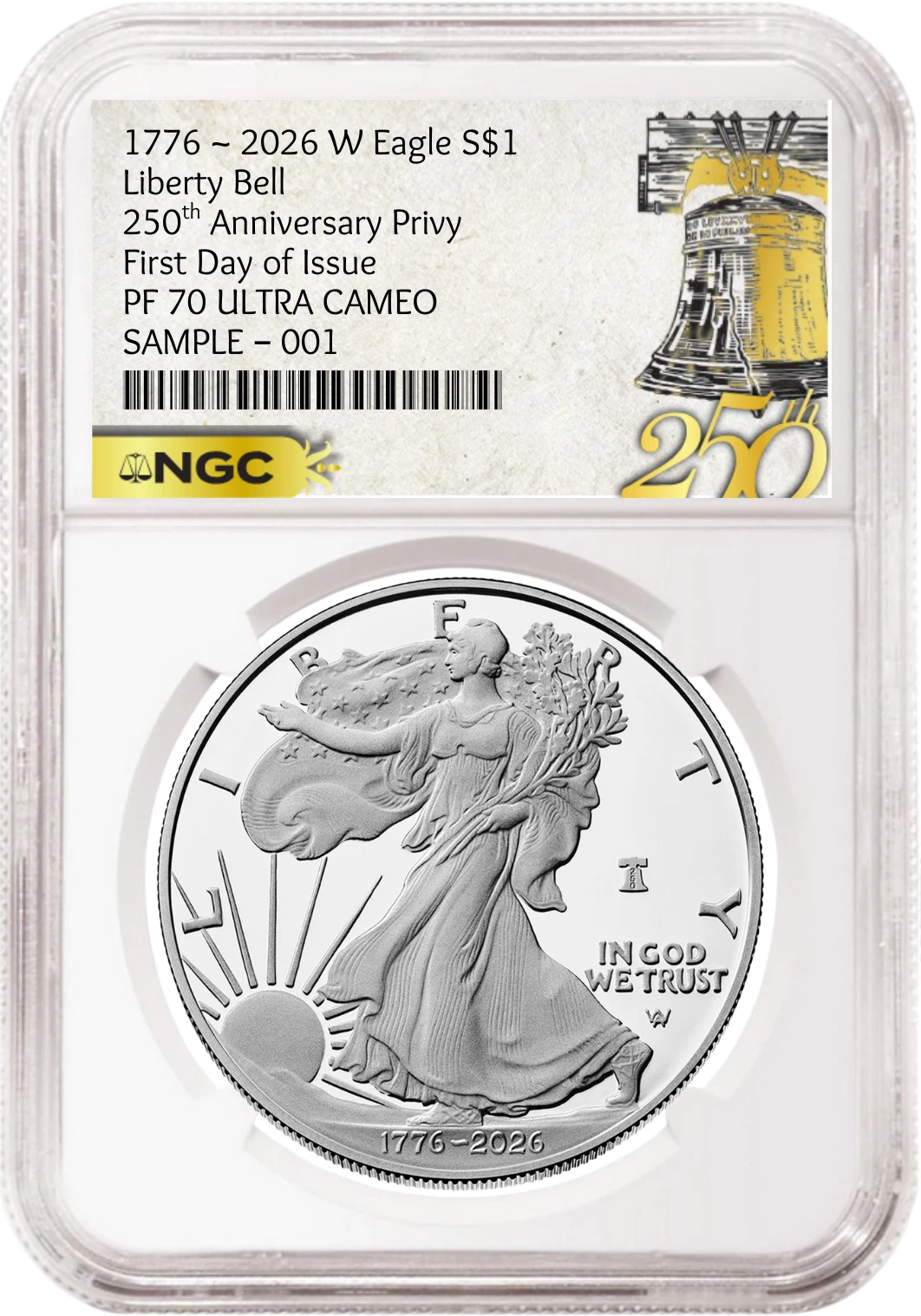 2026 W 250th Anniversary Proof Silver Eagle PF 70 UC, FDOI 250 Bell Presale