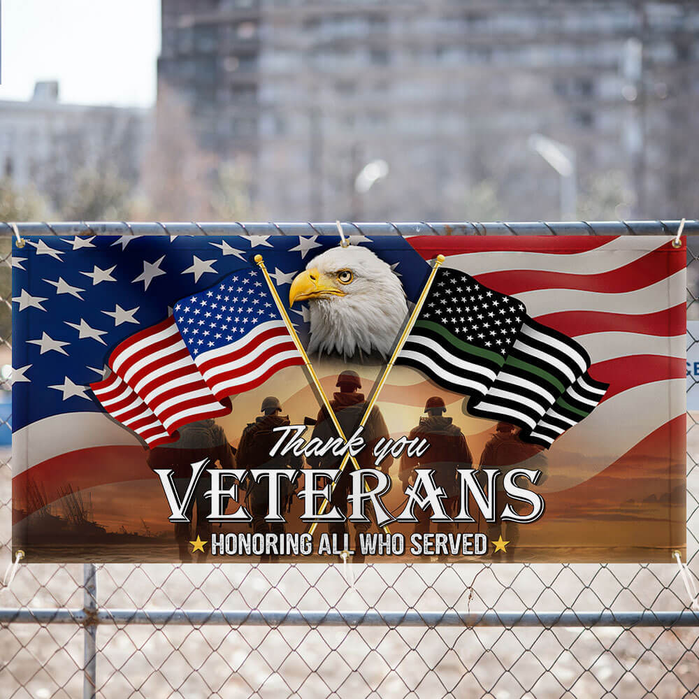 Veterans Day Thank You Veterans, American Eagle Memorial Veteran Fence Banner