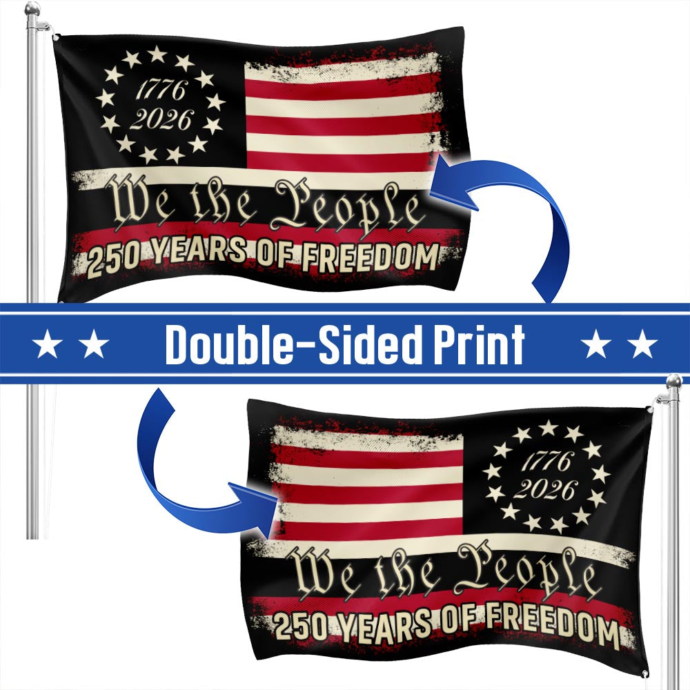 America 250th Anniversary 1776 2026 Semiquincentennial We The People Patriotic Grommet Flag 3-Day Shipping