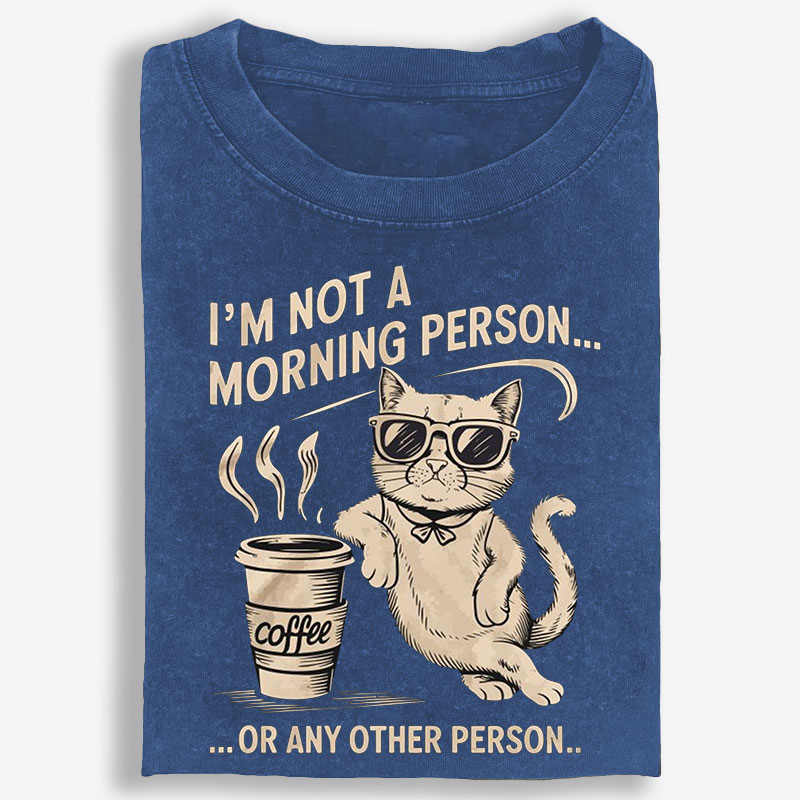 I'm Not A Morning Person Cat Retro Washed T-Shirt | 100% Cotton Streetwear