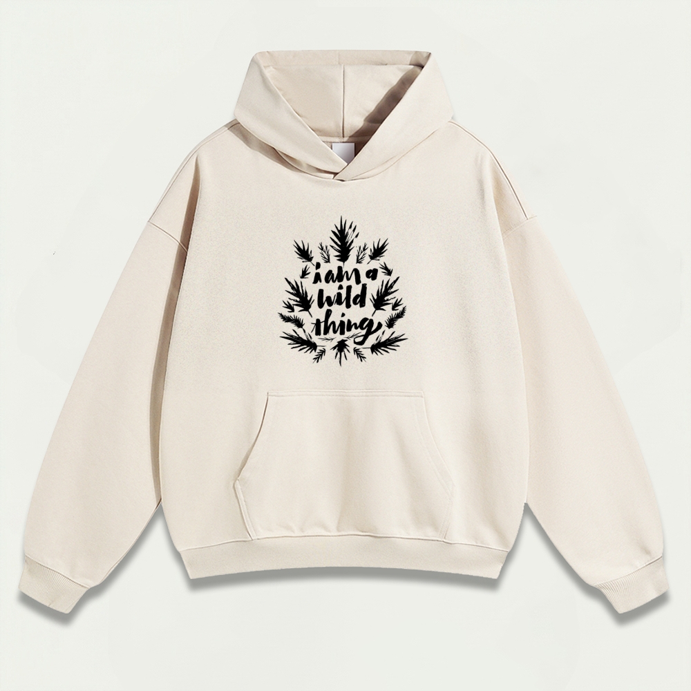 I Am A Wild Thing Heavyweight Trail Hoodie-HikeVista