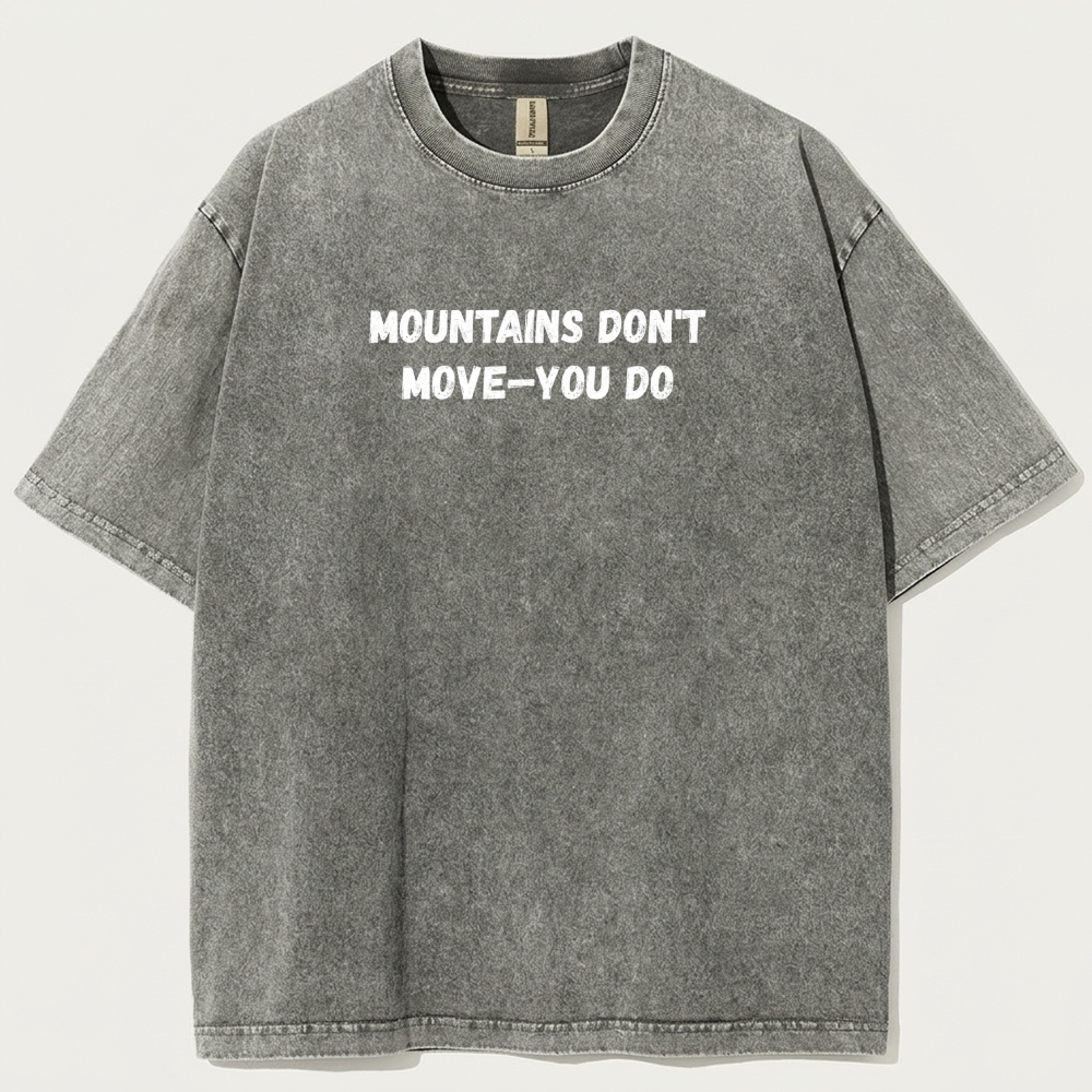 Mountains Don't Move-You Do Vintage Organic Cotton Trail Tee-HikeVista