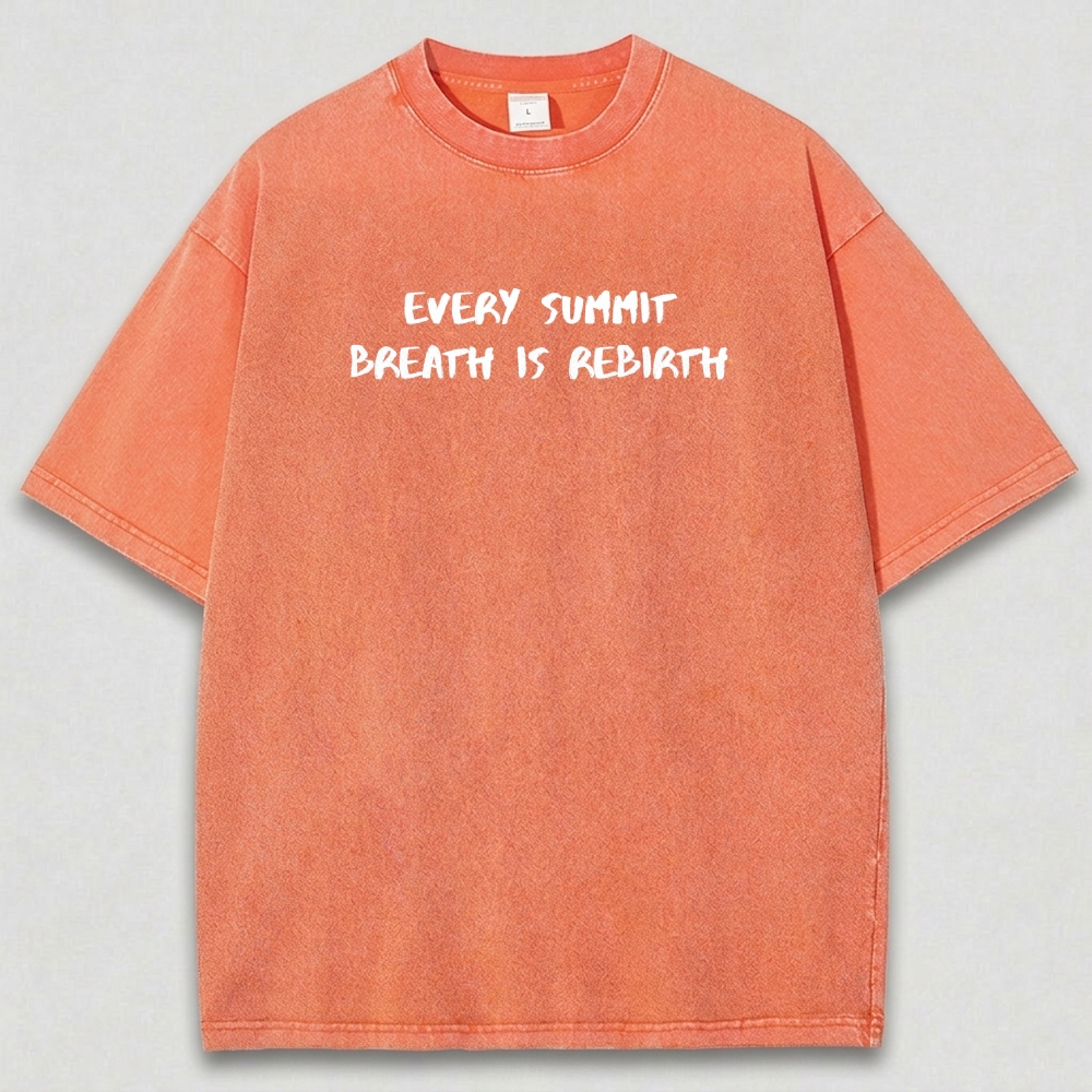 Every Summit Breath Is Rebirth Vintage Organic Cotton Wisdom Tee-HikeVista