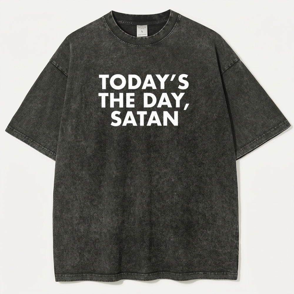 Today's The Day Satan Vintage Organic Cotton Faith Tee-HikeVista