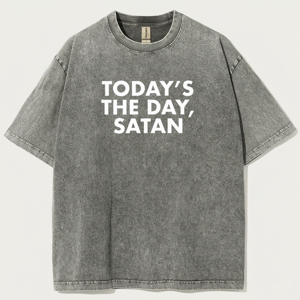 Today's The Day Satan Vintage Organic Cotton Faith Tee-HikeVista