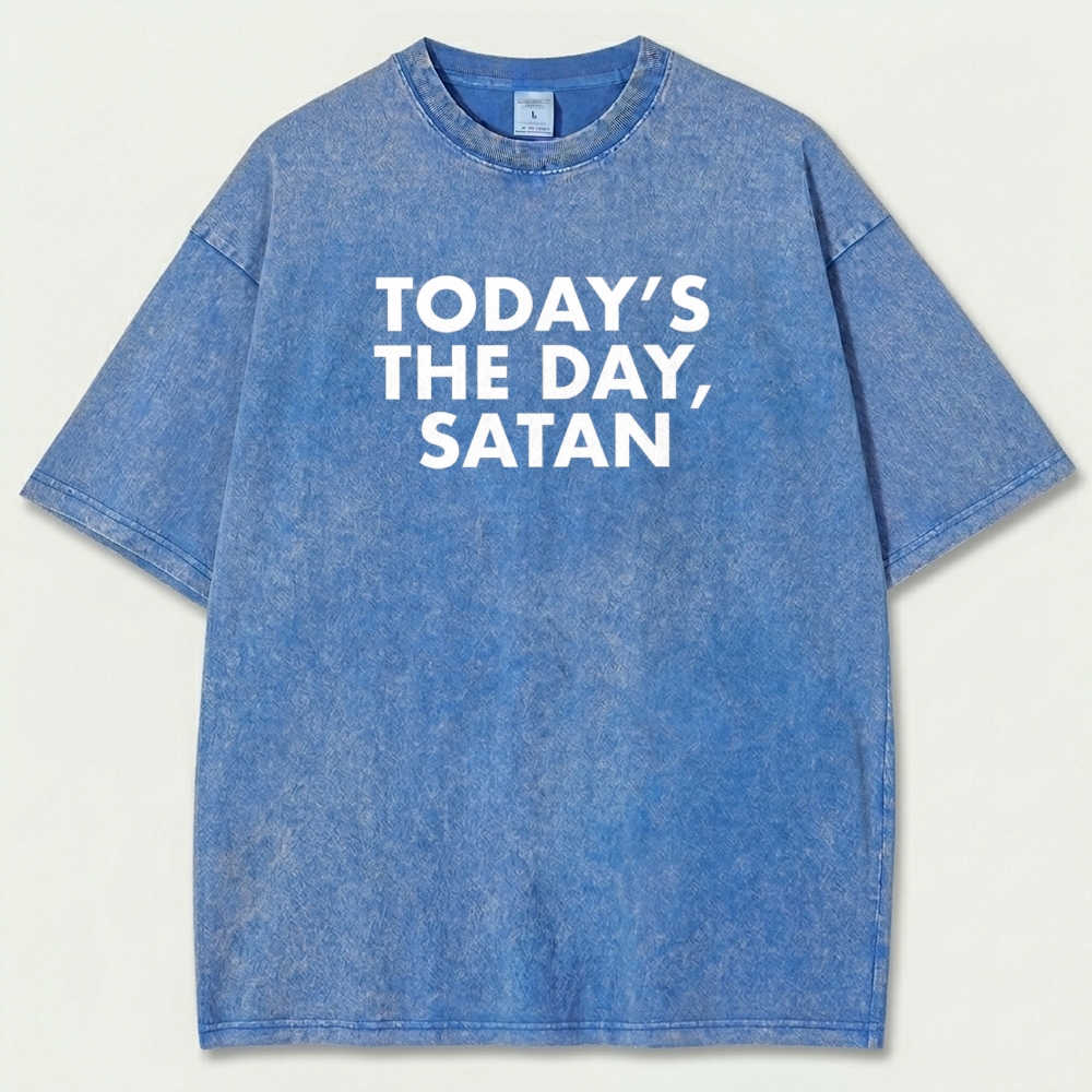 Today's The Day Satan Vintage Organic Cotton Faith Tee-HikeVista