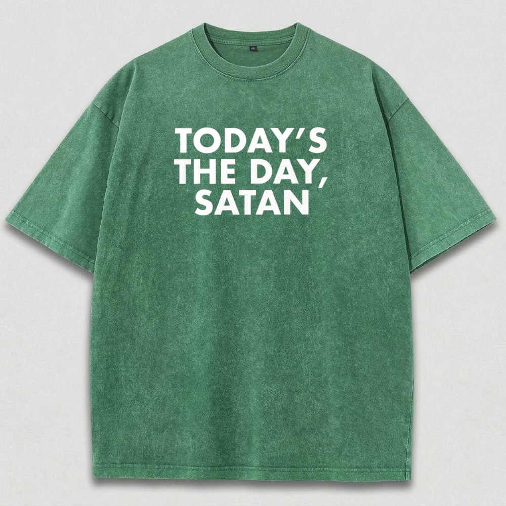 Today's The Day Satan Vintage Organic Cotton Faith Tee-HikeVista