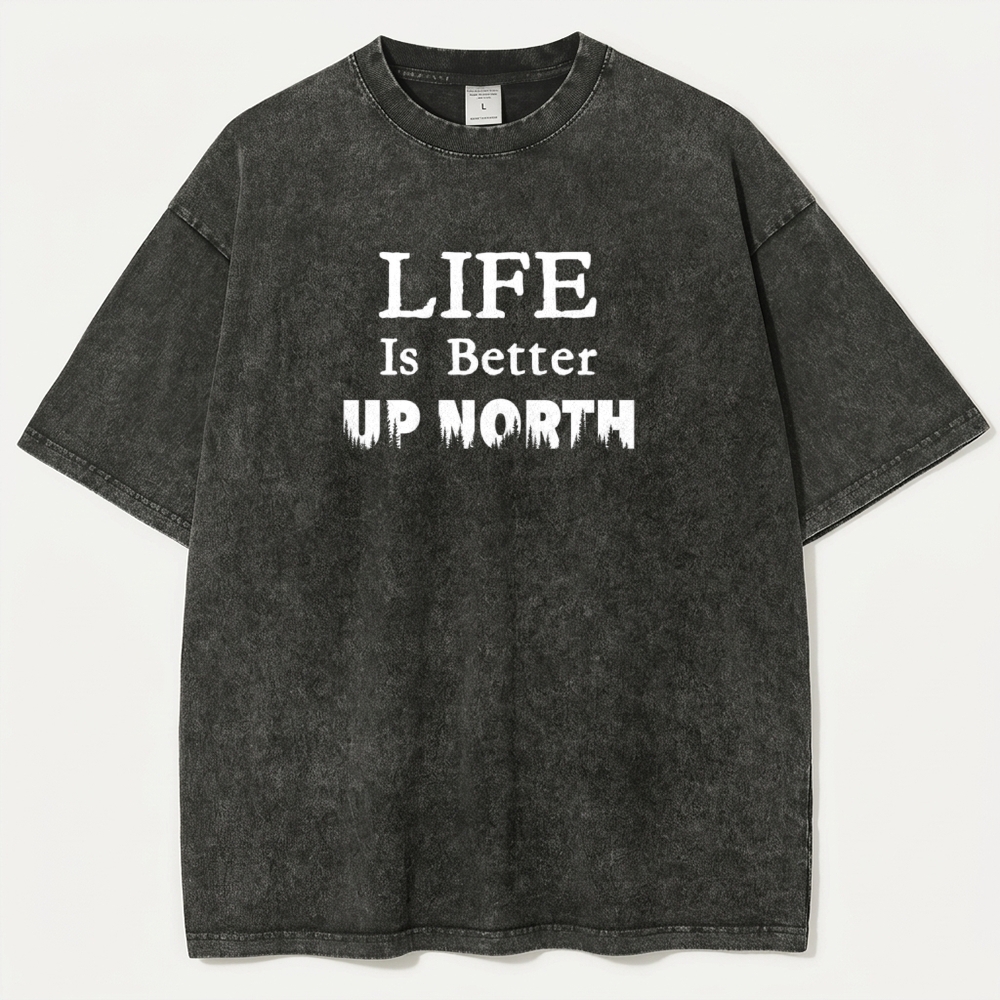Life Is Better Up North Vintage Organic Cotton Trail Tee-HikeVista