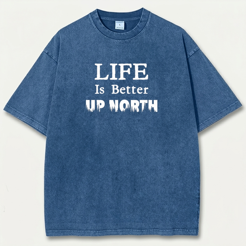 Life Is Better Up North Vintage Organic Cotton Trail Tee-HikeVista