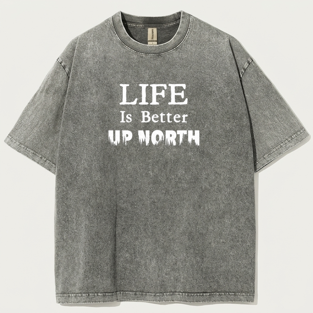 Life Is Better Up North Vintage Organic Cotton Trail Tee-HikeVista