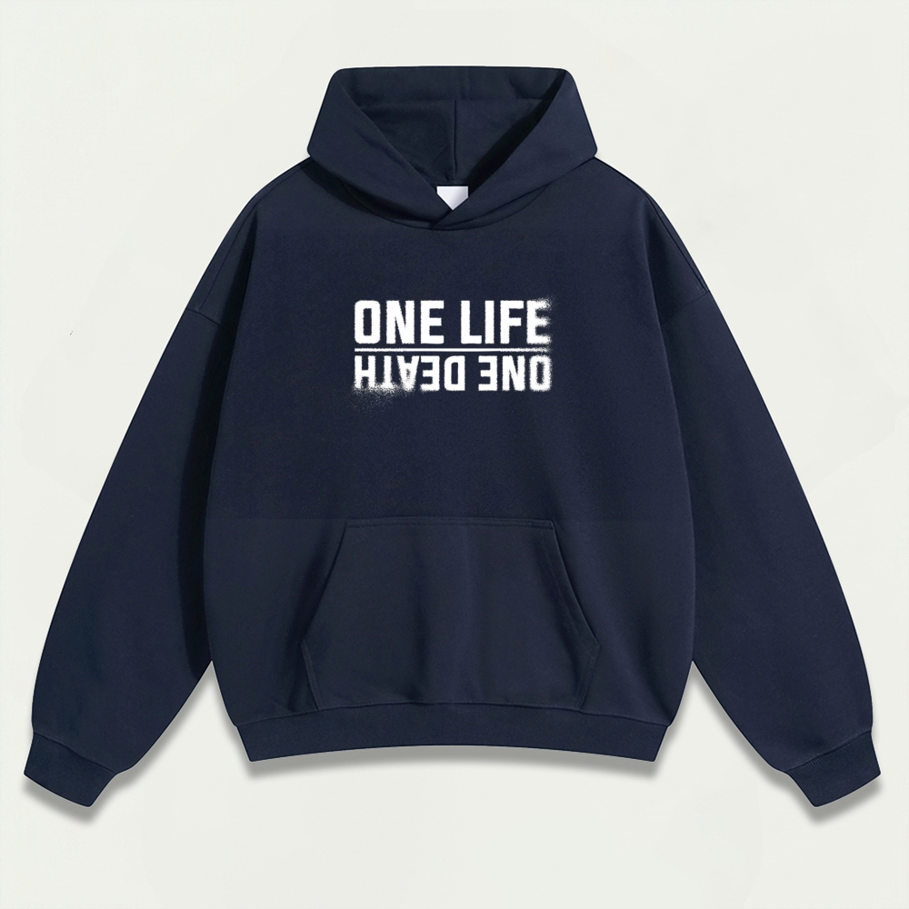 One Life One Death Heavyweight Hiking Hoodie-HikeVista