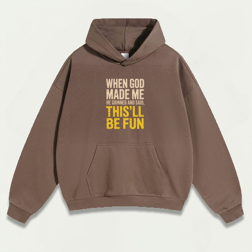 When God Made Me Heavyweight Wisdom Hoodie-HikeVista