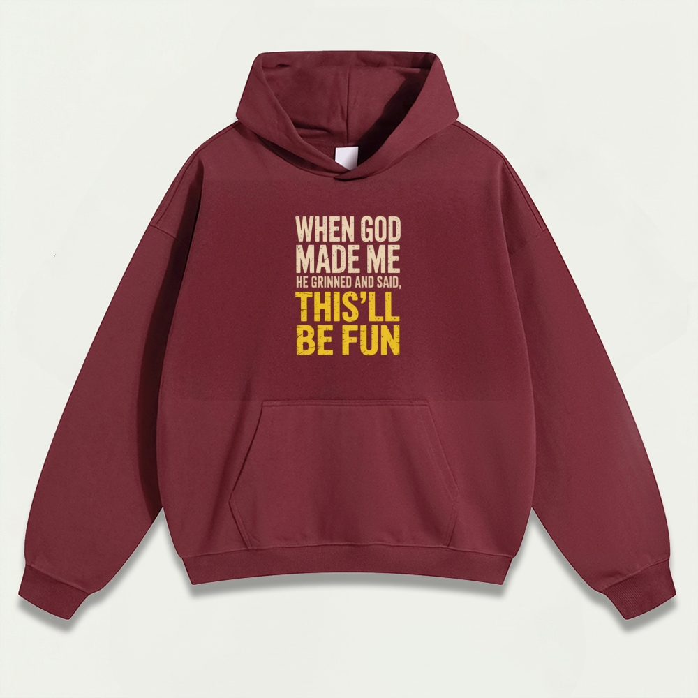 When God Made Me Heavyweight Wisdom Hoodie-HikeVista