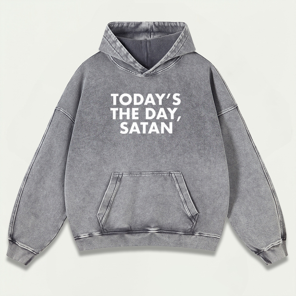 Today's The Day Satan Vintage Premium Heavyweight Faith Hoodie-HikeVista