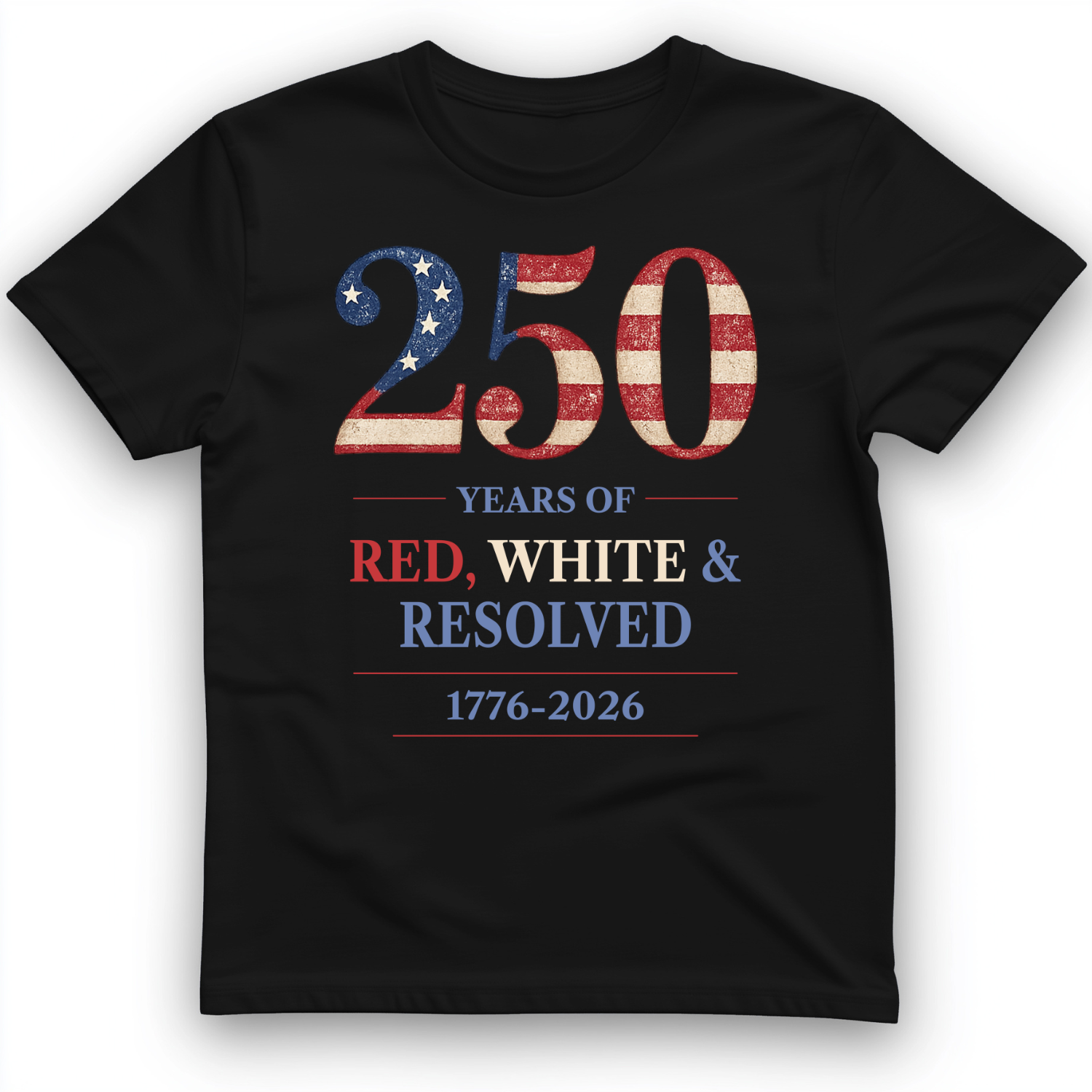 250 Red White and Resolved T-Shirt