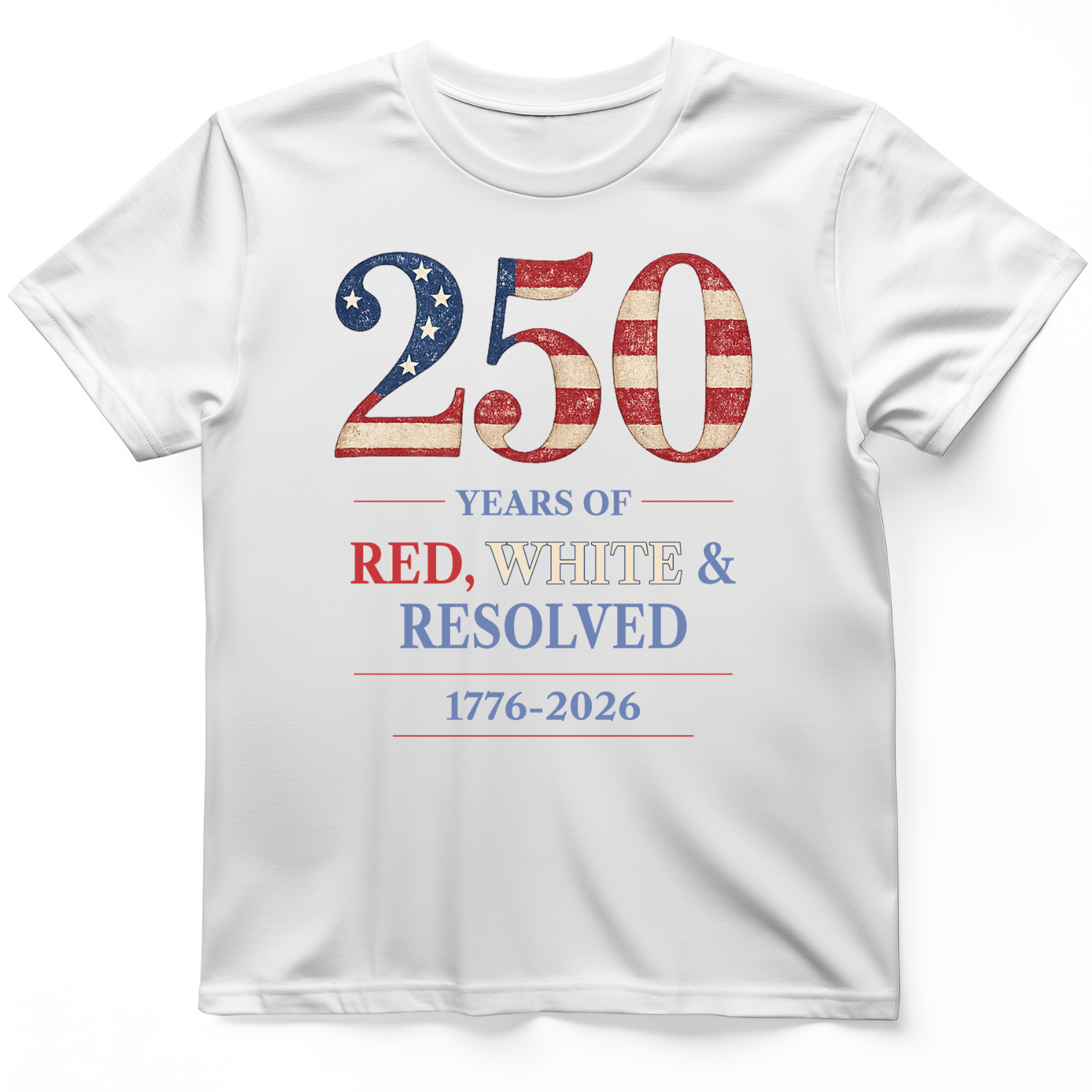 250 Red White and Resolved T-Shirt