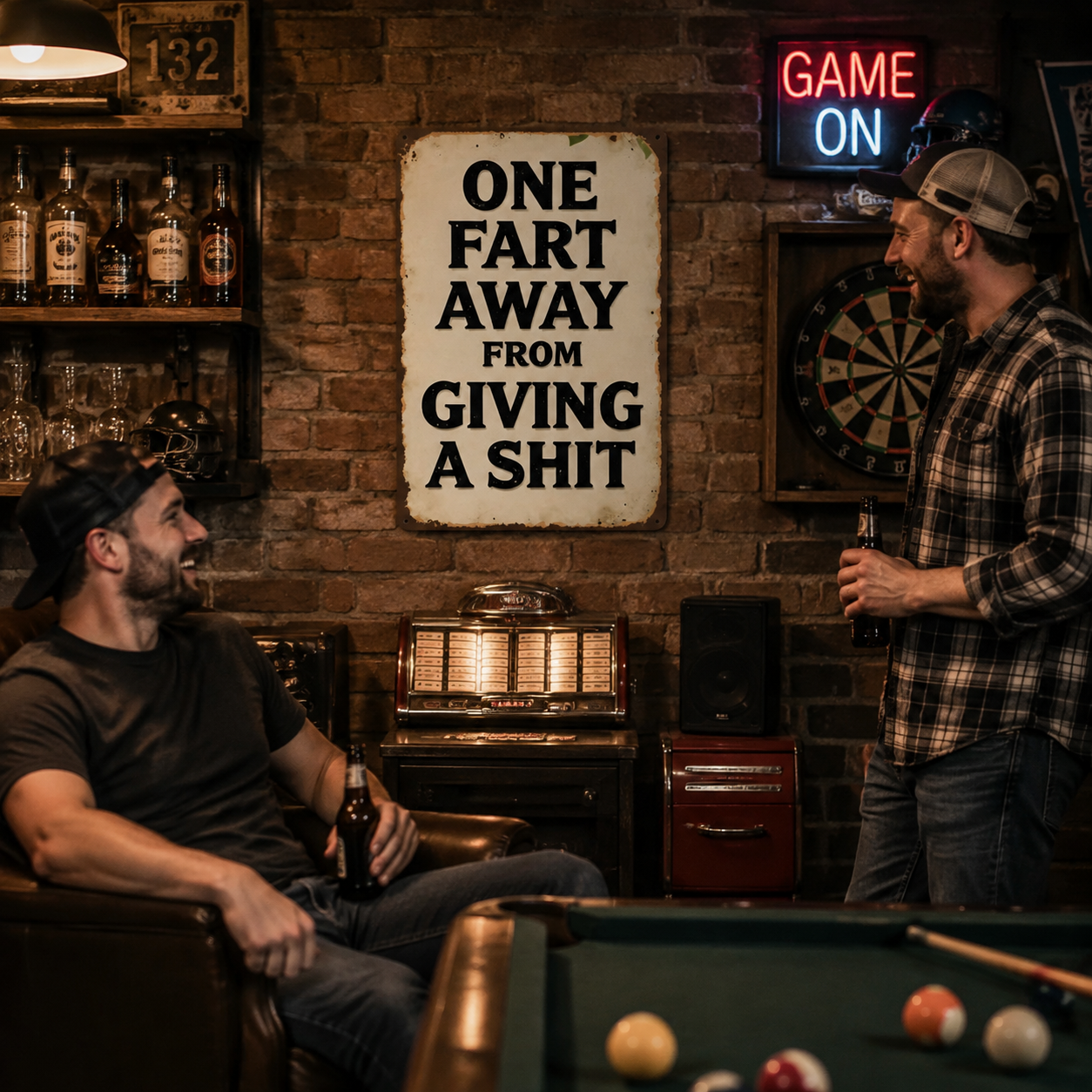 One Fart Away Metal Sign