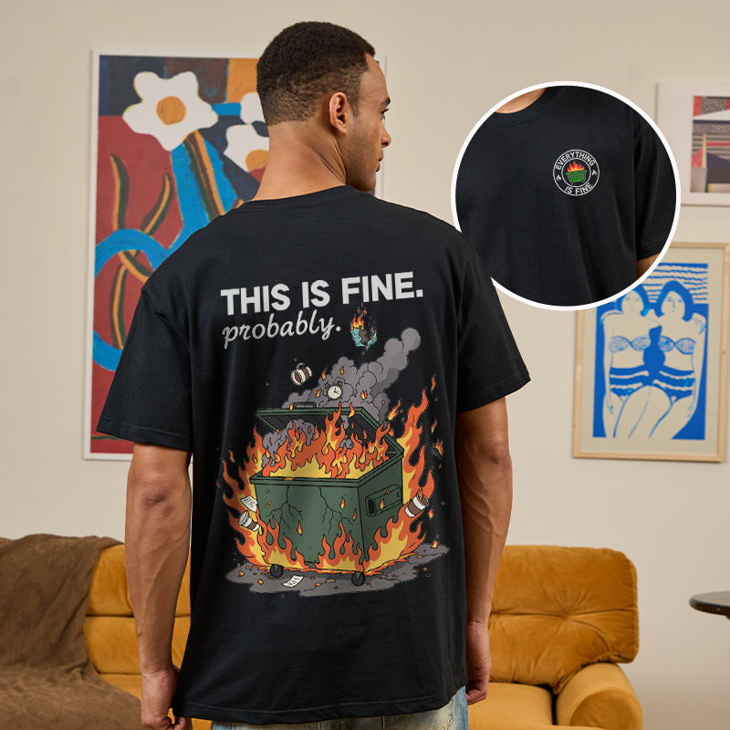 Dumpster Fire Vibes Front and Back Printed Geek T-Shirt
