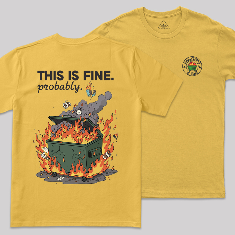 Dumpster Fire Vibes Front and Back Printed Geek T-Shirt