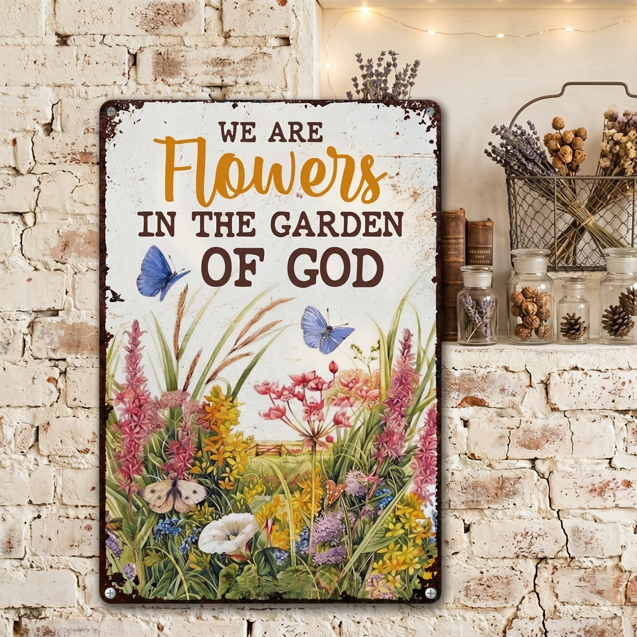 Garden Sign-We are In The Garden of God