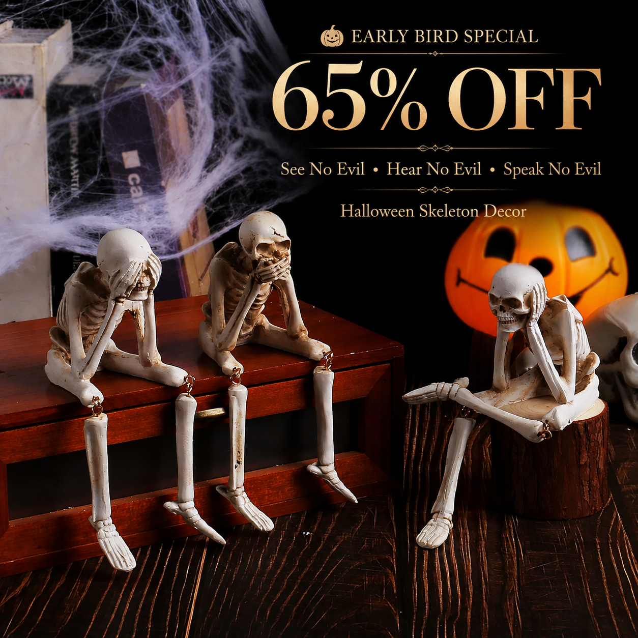 🎃 Halloween Early Bird Deal – 65% OFF | 3-Piece See, Hear & Speak No Evil Skeleton Figurine Set 💀