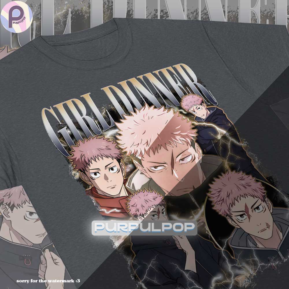 Yuji Itadori Jujutsu Kaisen Girl Dinner Shirt