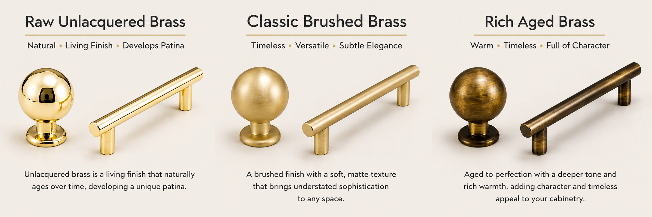 solid brass finishes showing unlacquered brushed and aged brass cabinet hardware