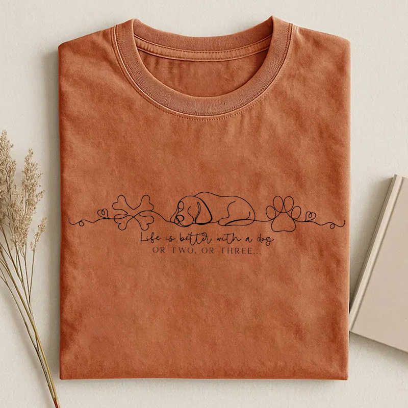 Life Is Better With A Dog T-shirt - Vintage Washed Apparel by VanceMade