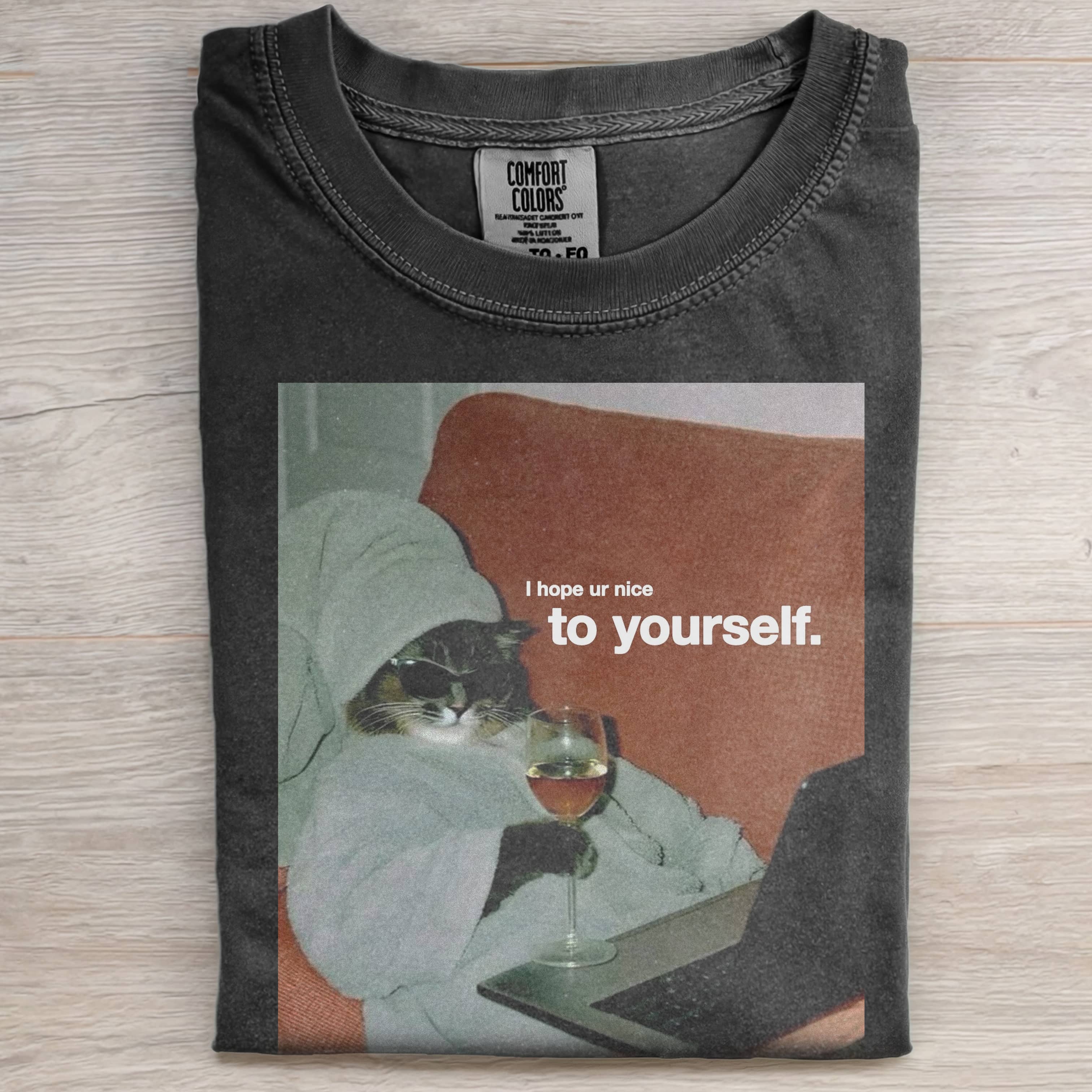 I HOPE UR NICE TO YOURSELF TEE-ShawnCraft