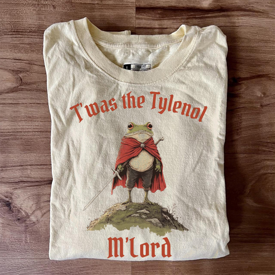 ShawnCraft® Official: Twas the Tylenol M'lord Shirt - Premium Breathable Cotton Apparel