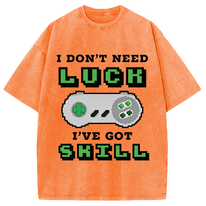 Don't Need Luck Washed T-Shirt-ShawnCraft